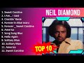 N E I L D I A M O N D 2023 MIX Top 10 Best Songs Greatest Hits Full Album