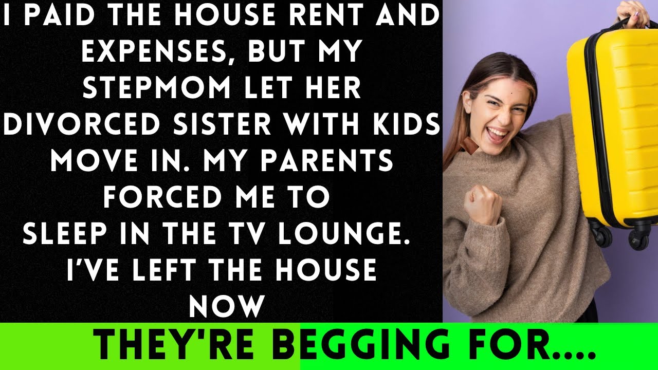 I Paid House Rent and Expenses, but My Parents Force Me to Sleep in the  TV Lounge...
