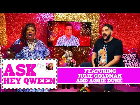 Julie Goldman and Aggy Dune on Ask Hey Qween! with Jonny McGovern & Lady Red Couture! S1E9