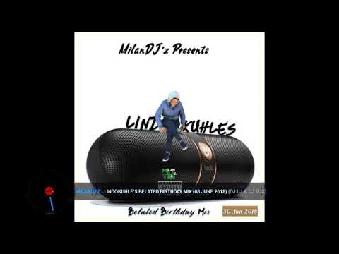 MilanDJ'z - Lindokuhle's Birthday mix (Dj TDK & Dj Lj)