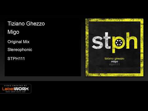 Tiziano Ghezzo - Migo (Original Mix)