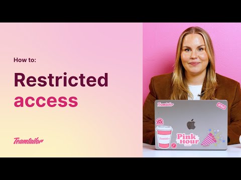 Teamtailor How To: Restricted Access