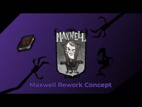 Maxwell Character Rework Concept | DST - Nootashi