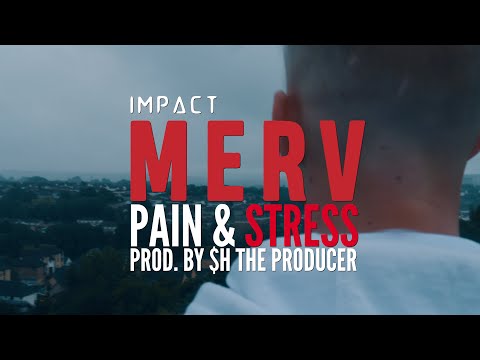 Impact Merv - Pain & Stress [Music Video] @DHACK MEDIA