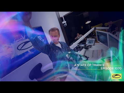 A State of Trance Episode 1070 - Armin van Buuren (@astateoftrance)