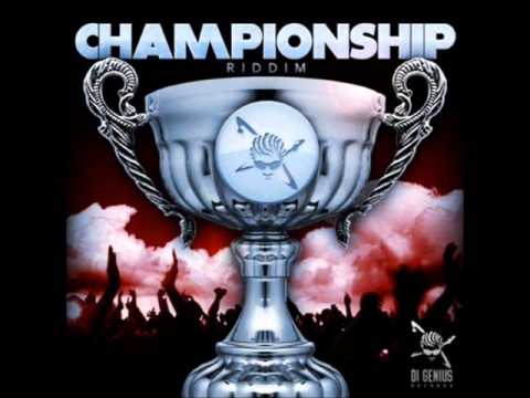 Championship Riddim Mix (Capleton, Beenie Man, Spragga Benz, Aidonia and More)
