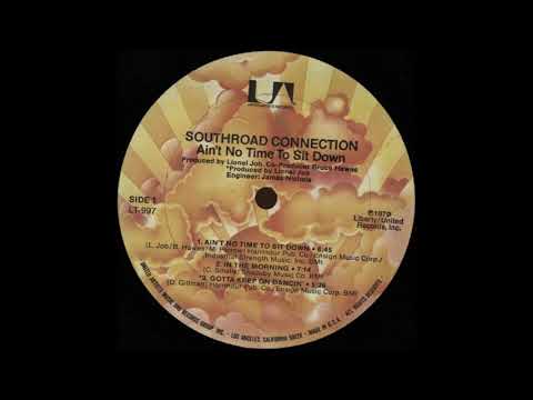 SOUTHROAD CONNECTION- ain´t no time to sit down