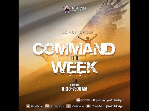 Command The Week Prayers | Online | Monday - 25th July 2022