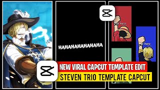 CapCut New Template | Steven Trio Template Video Editing | TikTok Steven Trio New CapCut Template