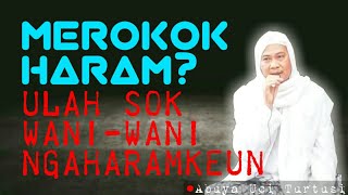 Download lagu Ceramah Abuya Uci Tentang Rokok mp3
