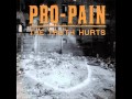 PRO - PAIN - Make War Not Love HQ 