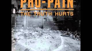 PRO - PAIN - Make  War Not Love    HQ