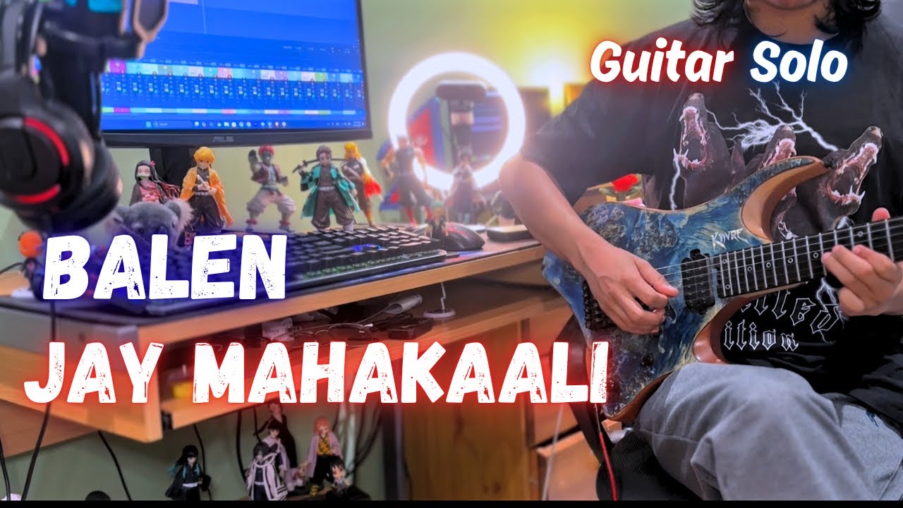 BALEN - JAY MAHAKAALI, Aayo Gorkhali Guitar Cover 