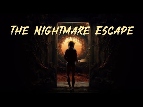 The Nightmare Escape youtube-video