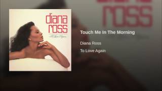 Touch Me In The Morning