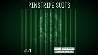 Kese Soprano & Giuseppe   Pinstripes Suits Feat  Young B The Future Prod by Nick James