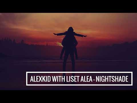 Alexkid with Liset Alea - Nightshade