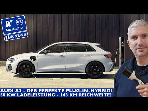 2025 Audi A3 Sportback plug-in hybrid with 143 km electric range – the upgrade of the year!
