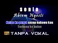 Karaoke Sonia - Abiem Ngesti (Tanpa Vokal)