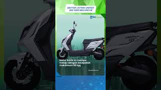 Menggiurkan, Ini Penampakan Motor Listrik Terbaru United MX 1200, Harga di Bawah 20 Juta
