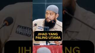 Download lagu JIHAD YANG PALING UTAMA #ustadzsubahanbawazier #feedshorts #short mp3