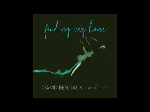 David Ben Jack - Find My Way Home (feat. Alisa Fedele)