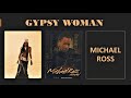 MICHAEL ROSS      "Gypsy Woman"          (2005)