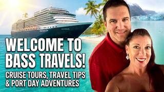 Welcome to Bass Travels! Cruise Tours, Travel Tips & Port Day Adventures