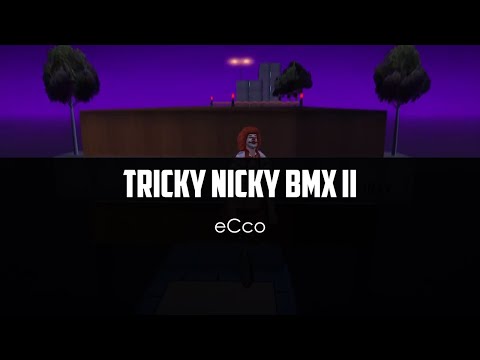 eCco - Tricky Nicky BMX II (video by Nakvie)