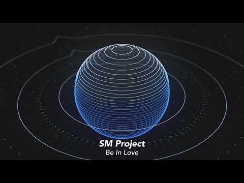 SM Project - Be In Love