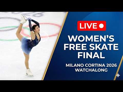 Figure Skating Women’s Free Skate Final LIVE 🔴 | Winter Olympics 2026 Milano Cortina | Watchalong