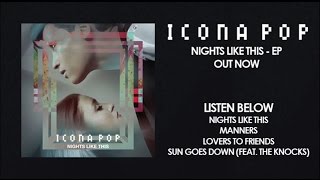 Icona Pop - Nights Like This EP Audio Streams