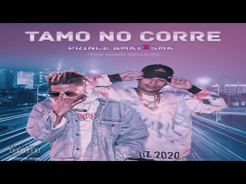 PRINCE AMKI - TAMO NO CORRE ft SMK  (Official Audio)