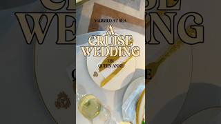 A Cruise Wedding on Cunard Queen Anne💍 #cruiseship #CunardQueenAnne #cruiselife #ship #marriedatsea