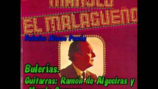 Manolo el Malagueño. Bulerías. Guitarras: Ramón de Algeciras y Manolo Carmona