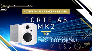 Active Speakers with Full Character - Argon Audio FORTE A5 MK2 Review