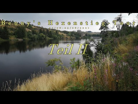 Benny's Hexenstieg-Tour Teil II : Brocken - Drei Annen Hohne - Königshütte + Talsperre