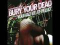Bury Your Dead - Sunday's Best (studio version ...