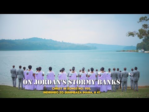 On Jordan's Stormy Banks by Cantate Domino SDA Choir