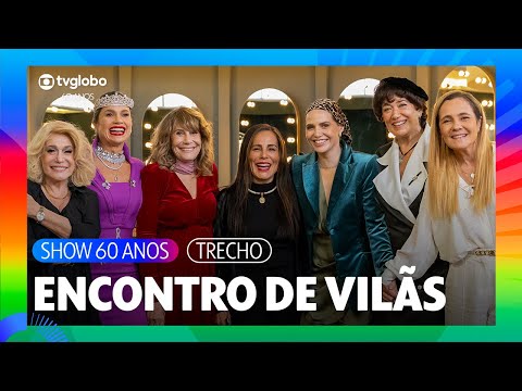 As maiores vilãs da TV juntas! Que momento! 😍 | TV Globo 60 Anos
