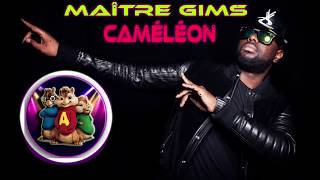 Maître Gims - Caméléon "Chipmunk"