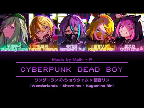 【FULL VER】 CYBERPUNK DEAD BOY • Wonderlands × Showtime × 鏡音リン • KAN/ROM/ENG Color Coded Lyrics