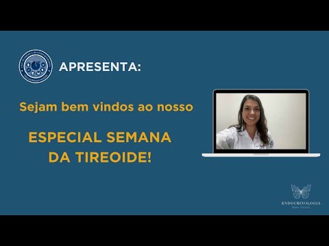 Especial Semana da Tireoide - Projeto com alunos da Faculdade de Medicina
