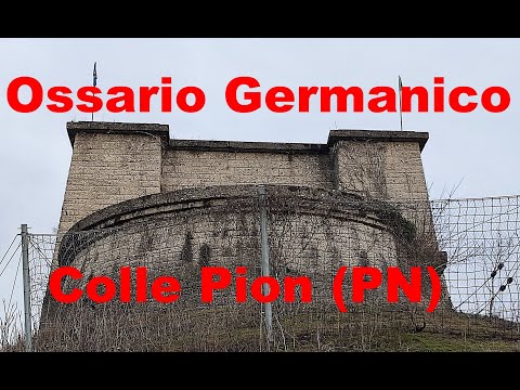 Ossario Germanico di Colle Pion - Pinzano (PN)