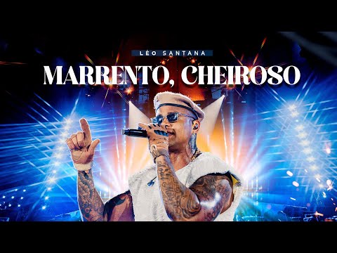Léo Santana - Marrento Cheiroso (Léo & Elas - Ao Vivo em Belo Horizonte / 2024)