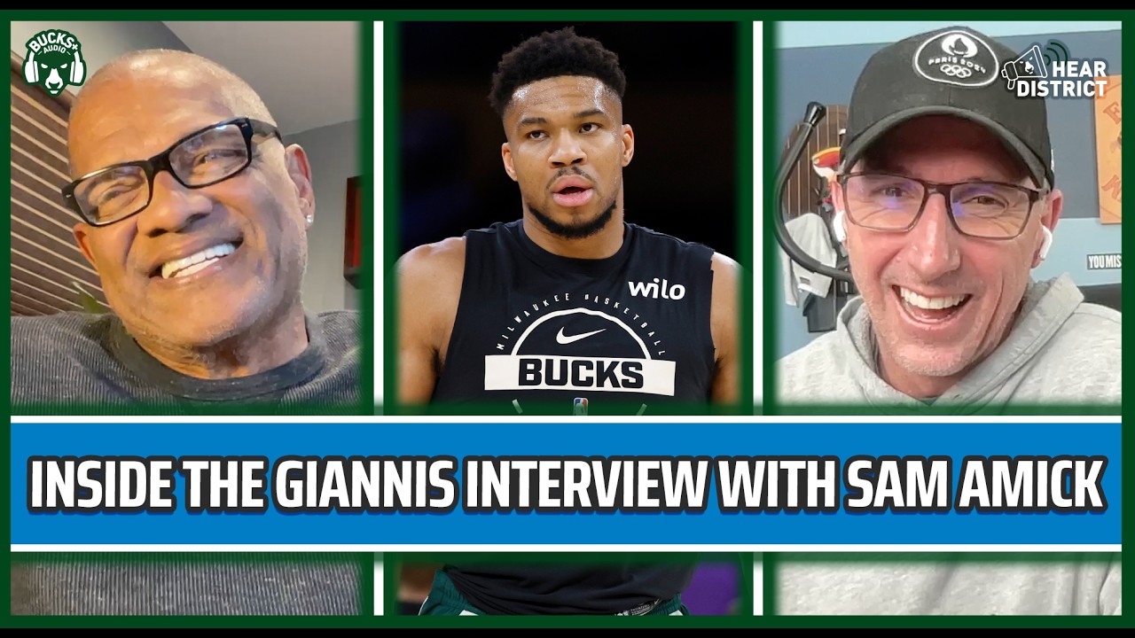Sam Amick on Giannis' Big Interview, NBA Trade Rumors & the Bucks' Next Steps (Hear District Ep. 98)