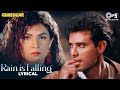 Rain Is Falling Chama Cham Cham Lyrical Gunehgar Pooja Bhatt Sudesh Bhosle 90 S Hindi Song