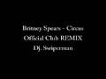 Britney Spears Circus Remix