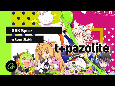 t+pazolite vs RoughSketch - GRK Spice