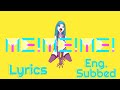 Me Me Me Teddyloid Feat Daoko Eng Subbed Lyrics FLASHING LIGHTS WARNING